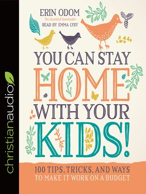 cover image of You Can Stay Home with Your Kids!